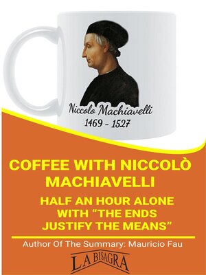cover image of Coffee With Niccolò Machiavelli